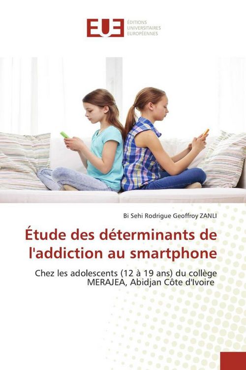 Produktbild: &Eacute;tude des d&eacute;terminants de l'addiction au smartphone