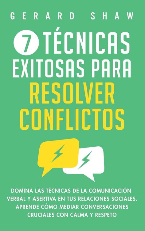 Produktbild: 7 t&eacute;cnicas exitosas para resolver conflictos