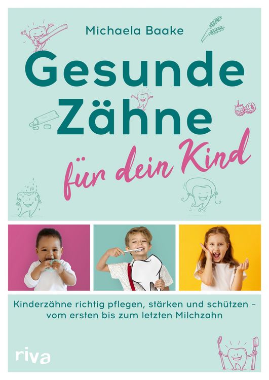 Produktbild: Gesunde Z&auml;hne f&uuml;r dein Kind