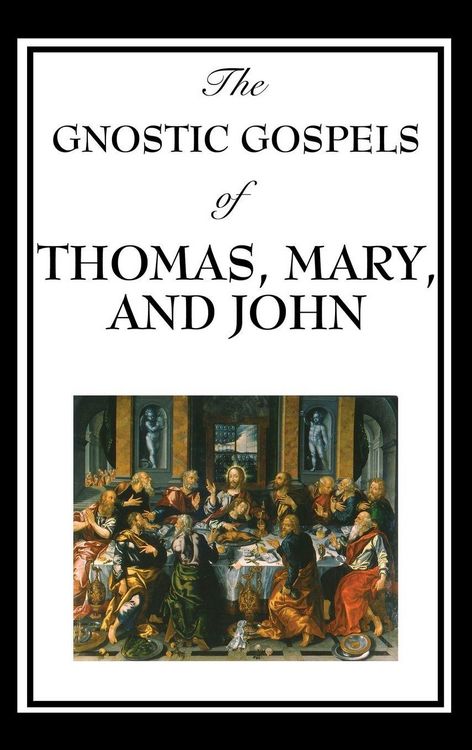 Produktbild: The Gnostic Gospels of Thomas, Mary, and John