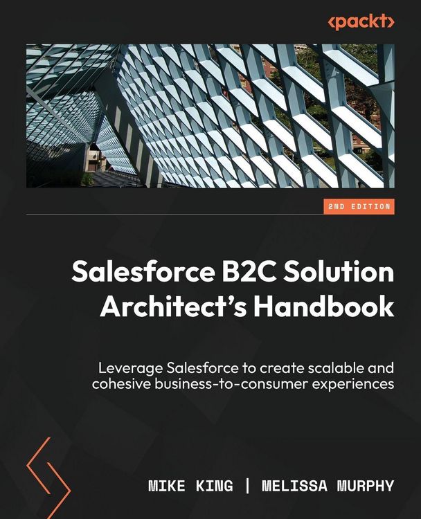 Produktbild: Salesforce B2C Solution Architect's Handbook - Second Edition