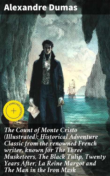Produktbild: The Count of Monte Cristo (Illustrated): Historical Adventure Classic from the renowned French writer, known for The Three Musketeers, The Black Tulip