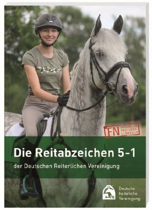 Produktbild: Die Reitabzeichen 5-1 der Deutschen Reiterlichen Vereinigung