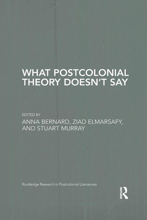 Produktbild: What Postcolonial Theory Doesn't Say
