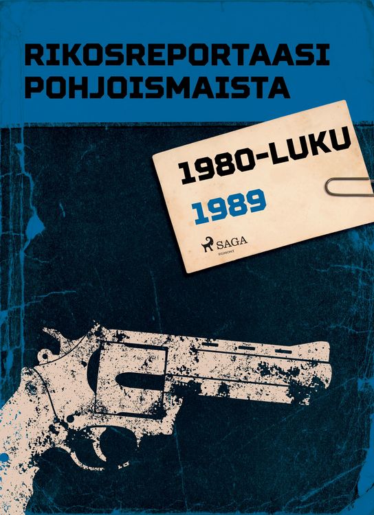Produktbild: Rikosreportaasi Pohjoismaista 1989