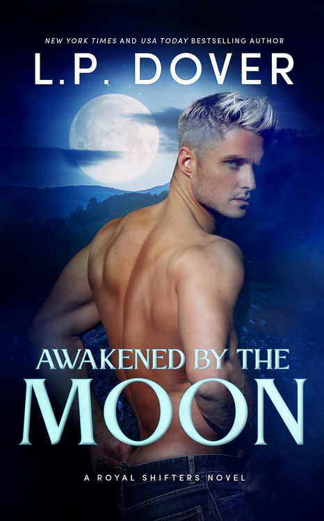 Produktbild: Awakened by the Moon (Royal Shifters Series, #8)