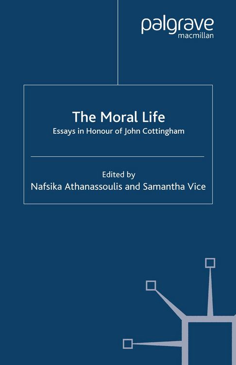 Produktbild: The Moral Life: Essays in Honour of John Cottingham