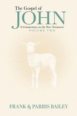 Produktbild: The Gospel of John A Commentary on the New Testament Volume 2