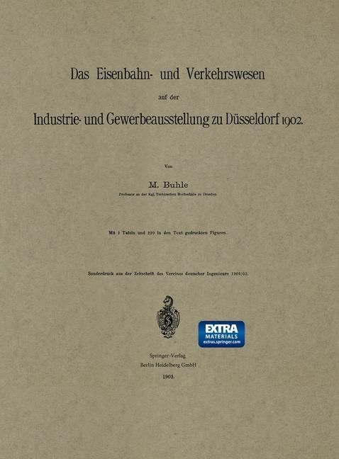 Produktbild: Das Eisenbahn- und Verkehrswesen auf der Industrie- und Gewerbeausstellung zu D&uuml;sseldorf 1902