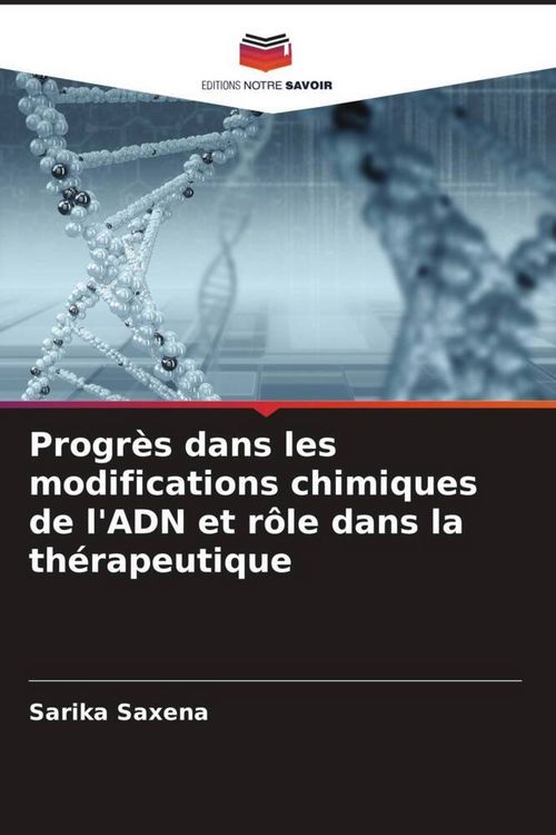 Produktbild: Progr&egrave;s dans les modifications chimiques de l'ADN et r&ocirc;le dans la th&eacute;rapeutique