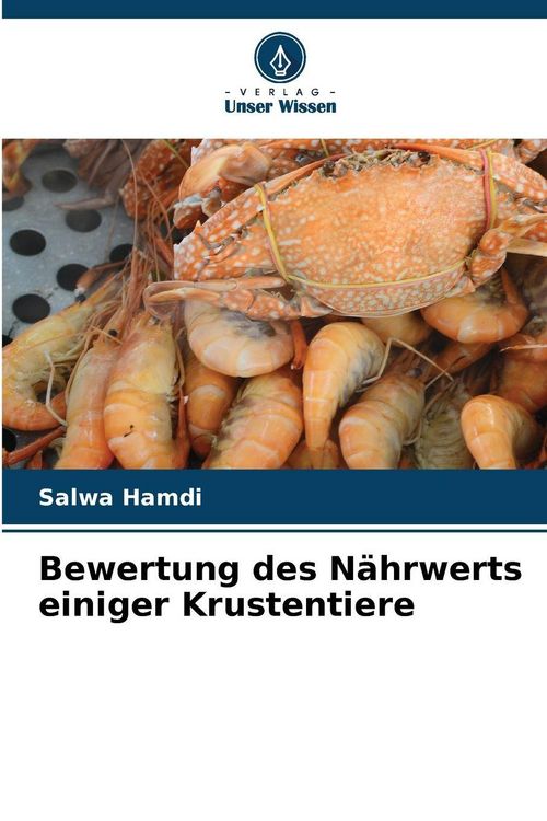 Produktbild: Bewertung des N&auml;hrwerts einiger Krustentiere