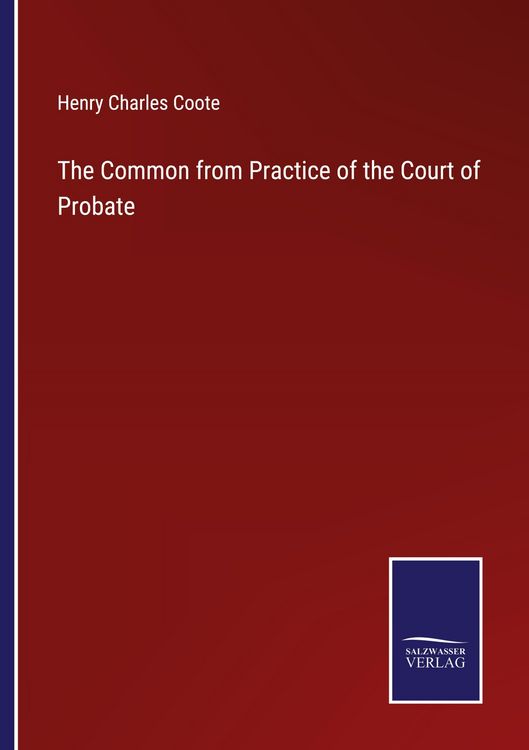 Produktbild: The Common from Practice of the Court of Probate