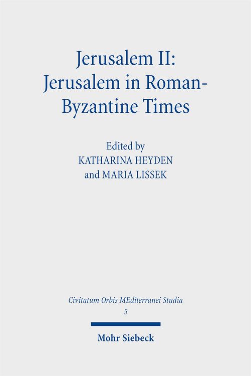 Produktbild: Jerusalem II: Jerusalem in Roman-Byzantine Times