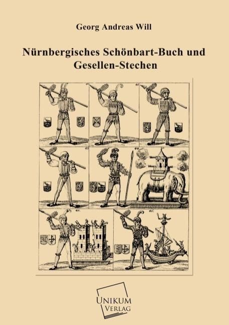Produktbild: Will, G: N&uuml;rnbergisches Sch&ouml;nbart-Buch und Gesellen-Stechen