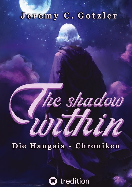Produktbild: The Shadow Within - Die Hangaia-Chroniken