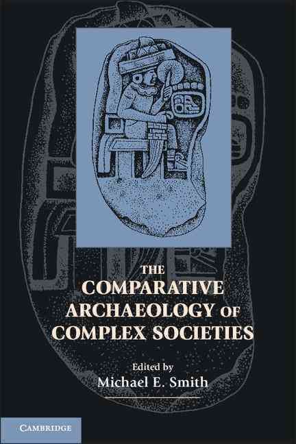 Produktbild: The Comparative Archaeology of Complex Societies