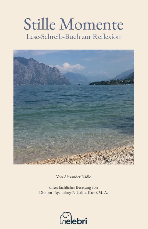 Produktbild: Stille Momente mit mehr als 20 Texten und Poesie zur Reflexion