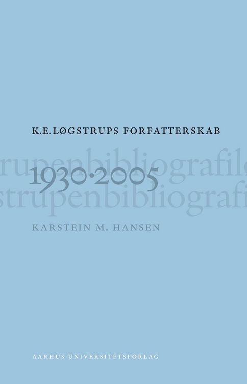 Produktbild: K. E. Logstrups forfatterskab