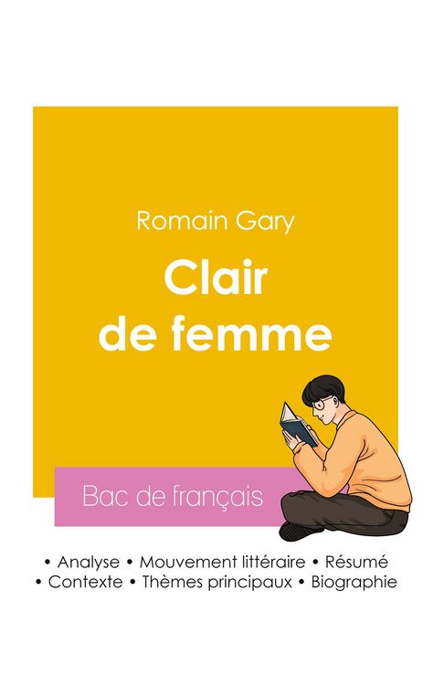 Produktbild: R&eacute;ussir son Bac de fran&ccedil;ais 2026 : Analyse du roman Clair de femme de Romain Gary