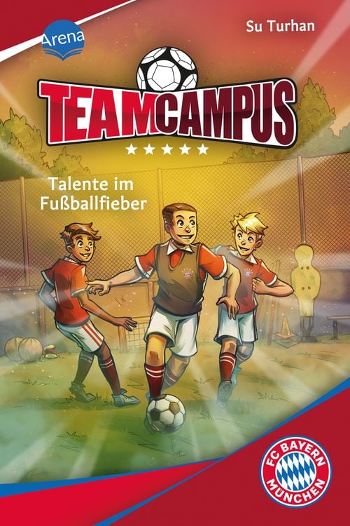 Produktbild: Team Campus (3). Talente im Fu&szlig;ballfieber