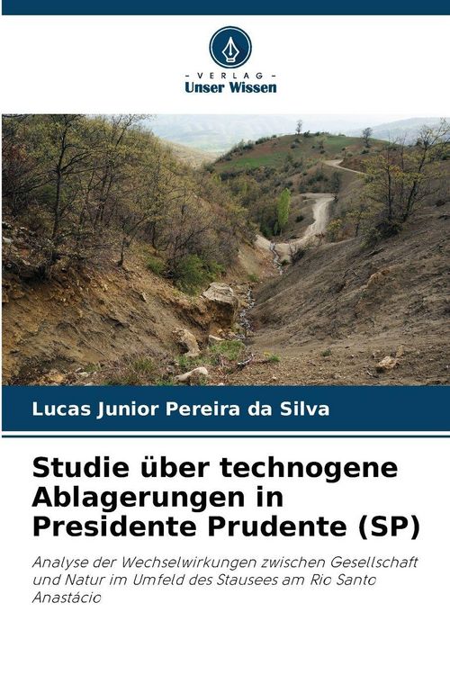 Produktbild: Studie &uuml;ber technogene Ablagerungen in Presidente Prudente (SP)