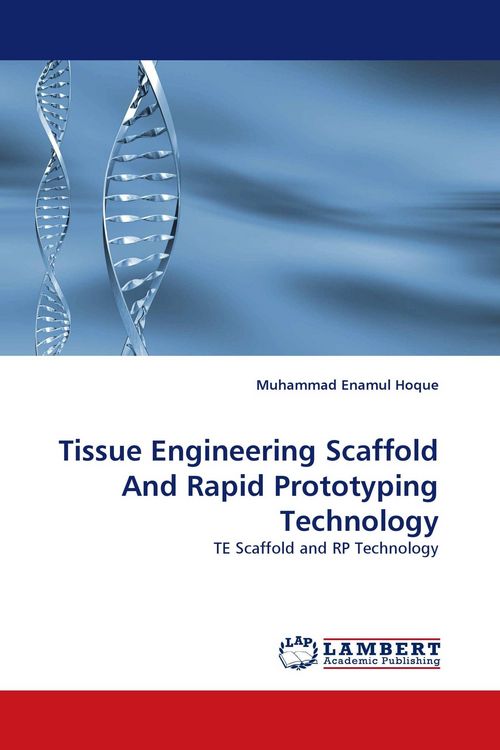 Produktbild: Tissue Engineering Scaffold And Rapid Prototyping Technology