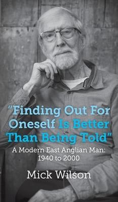 Produktbild: "Finding Out For Oneself Is Better Than Being Told"