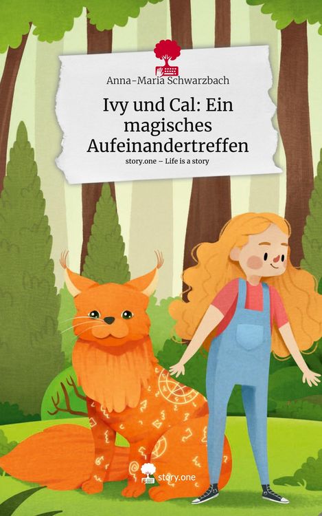 Produktbild: Ivy und Cal: Ein magisches Aufeinandertreffen. Life is a Story - story.one