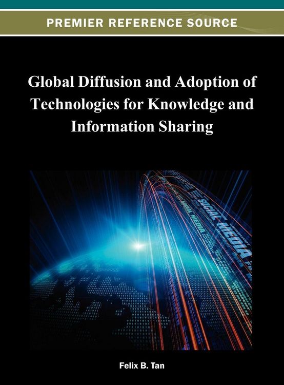 Produktbild: Global Diffusion and Adoption of Technologies for Knowledge and Information Sharing