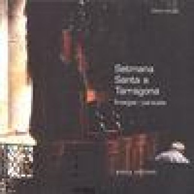 Produktbild: Setmana Santa a Tarragona : imatges i paraules