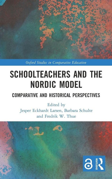 Produktbild: Schoolteachers and the Nordic Model