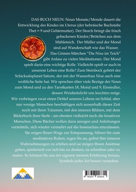 Produktbild: DAS BUCH NEUN; Der Mond als Begleiter; Geb&auml;ren und Backen; Aus dem Wasser fischen; Die oder der alte Weise auf dem Berg;