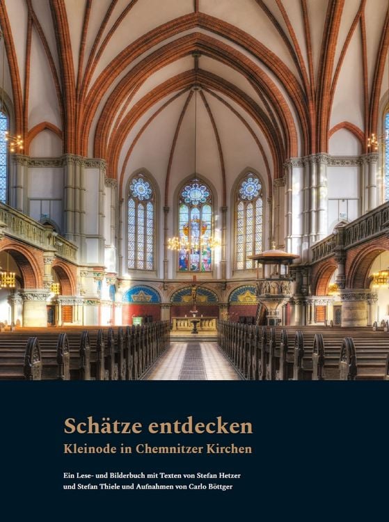 Produktbild: Sch&auml;tze entdecken. Kleinode in Chemnitzer Kirchen &ndash; Ein Lese- und Bilderbuch