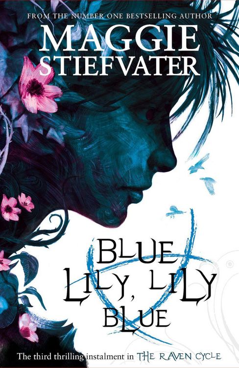 Produktbild: Raven Cycle 3. Blue Lily, Lily Blue