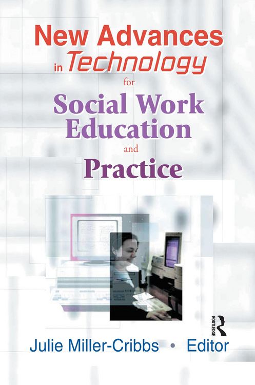 Produktbild: New Advances in Technology for Social Work Education and Practice