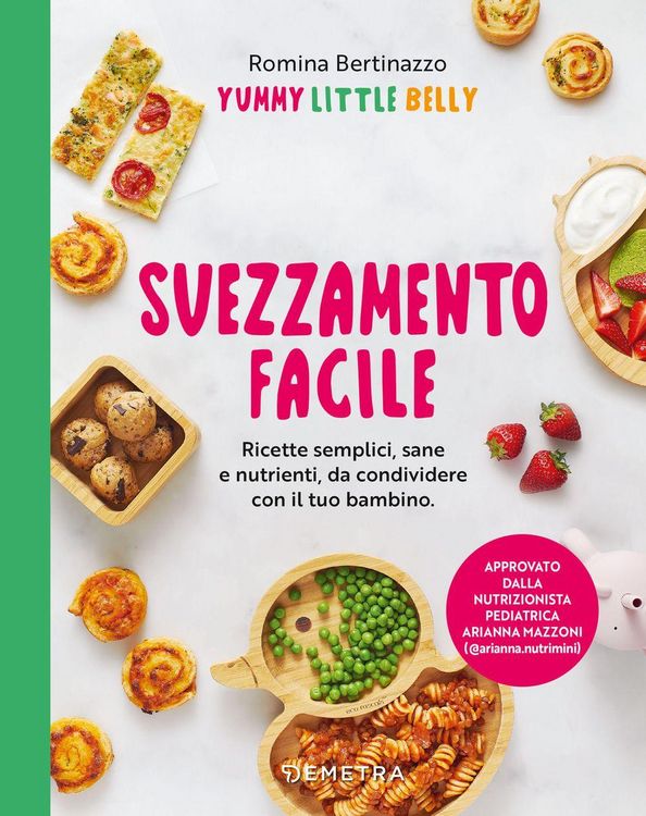 Produktbild: Svezzamento facile. Ricette semplici, sane e nutrienti, da condividere con il tuo bambino