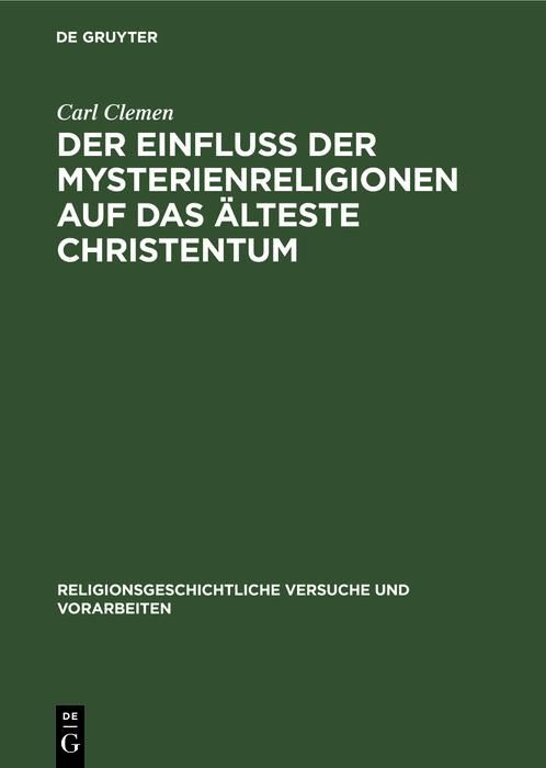 Produktbild: Der Einfluss der Mysterienreligionen auf das &auml;lteste Christentum