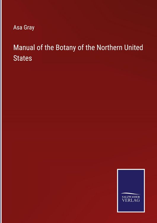 Produktbild: Manual of the Botany of the Northern United States