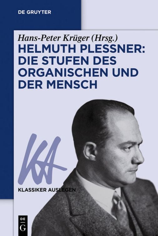 Produktbild: Helmuth Plessner: Die Stufen des Organischen und der Mensch
