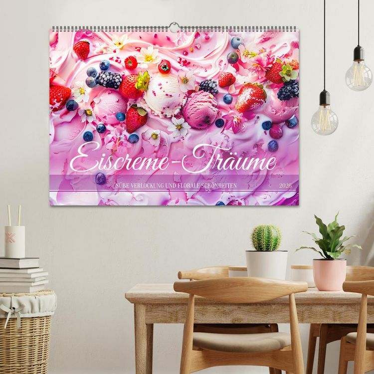 Produktbild: Eiscreme-Tr&auml;ume - S&uuml;&szlig;e Verlockung und florale Sch&ouml;nheiten (Wandkalender 2026 DIN A2 quer), CALVENDO Monatskalender