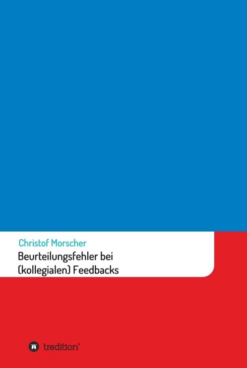 Produktbild: Beurteilungsfehler bei (kollegialen) Feedbacks