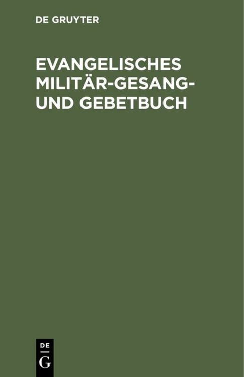 Produktbild: Evangelisches Milit&auml;r-Gesang- und Gebetbuch