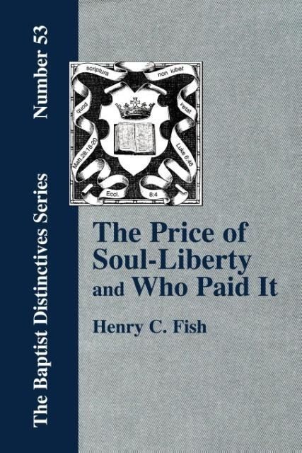 Produktbild: The Price of Soul Liberty and Who Paid It