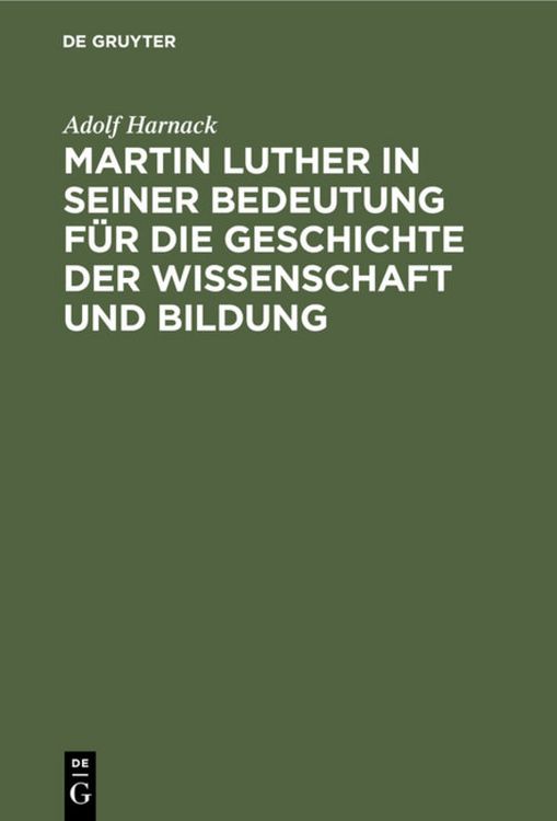 Produktbild: Martin Luther in seiner Bedeutung f&uuml;r die Geschichte der Wissenschaft und Bildung