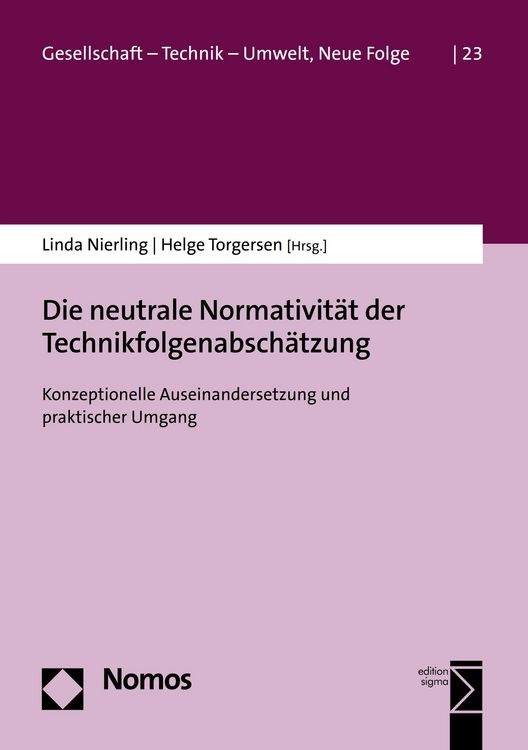 Produktbild: Die neutrale Normativit&auml;t der Technikfolgenabsch&auml;tzung