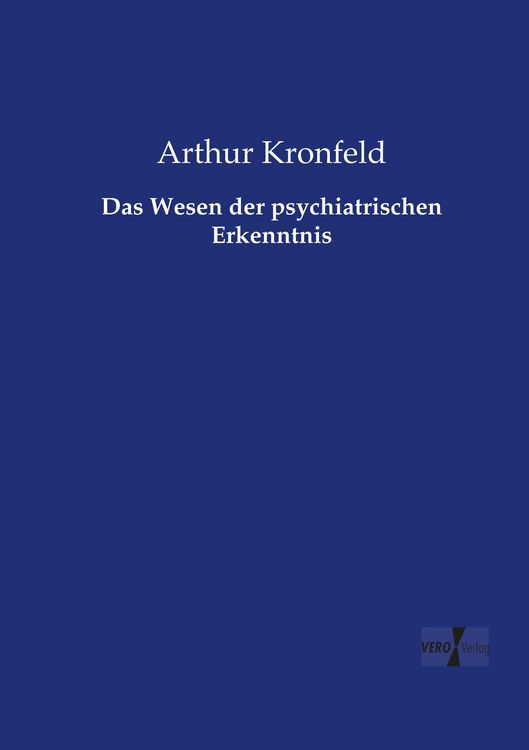 Produktbild: Das Wesen der psychiatrischen Erkenntnis