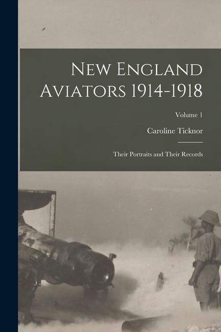 Produktbild: New England Aviators 1914-1918