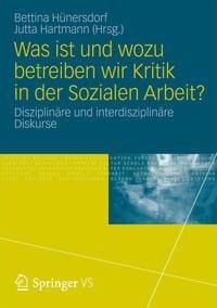 Produktbild: Was ist und wozu betreiben wir Kritik in der Sozialen Arbeit?
