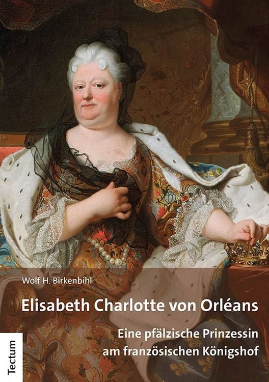Produktbild: Elisabeth Charlotte von Orl&eacute;ans
