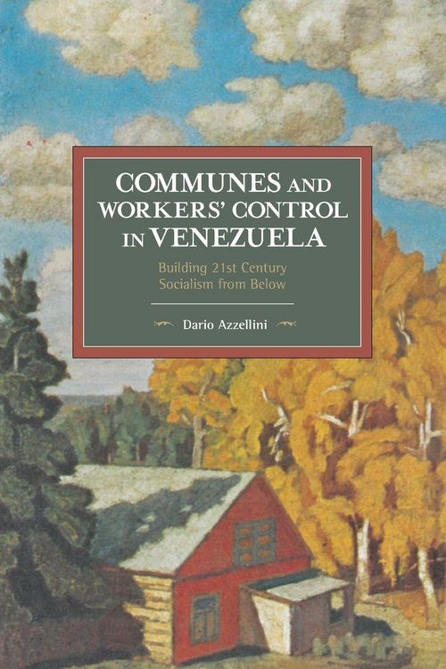 Produktbild: Communes and Workers' Control in Venezuela
